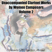 Album artwork for Unaccompanied Clarinet Works by Women Composers, V