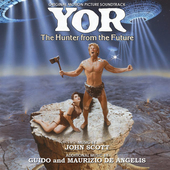 Album artwork for John Scott - Yor, The Hunter From The Future: Orig