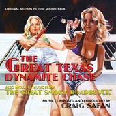Album artwork for Craig Safan - The Great Texas Dynamite Chase: Orig