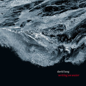 Album artwork for David Lang: writing on water