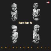 Album artwork for Huun Huur Tu: Ancestor call (TUVA)