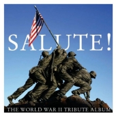 Album artwork for SALUTE! THE WORLD WAR II TRIBUTE ALBUM
