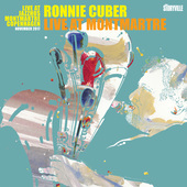 Album artwork for Ronnie Cuber Live at Montmartre