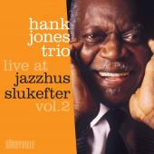 Album artwork for Hank Jones Trio: Live at Jazzhus Slukefter, Vol. 2