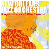 Album artwork for Music of Allen Toussaint  / New Orleans Jazz Orche