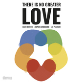 Album artwork for There Is No Greater Love