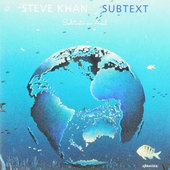 Album artwork for Steve Khan - Subtext 