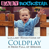 Album artwork for Baby Rockstar - Coldplay A Head Full Of Dreams: Lu