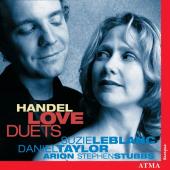 Album artwork for Handel: Love Duets / Suzie Leblanc, Daniel Taylor