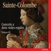 Album artwork for Sainte-Colombe: Concertos for Viols 3 / Voix Humai