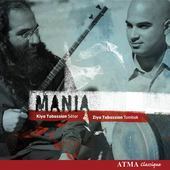 Album artwork for MANIA - KIYA TABASSIAN & ZIYA TABASSIAN