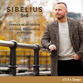Album artwork for SIBELIUS 3 & 4 - ORCHESTRE METROPOLITAIN/NEZET-SEG