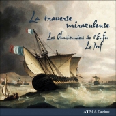 Album artwork for La Nef: La traverse miraculeuse