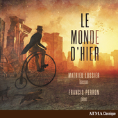Album artwork for Le monde d'hier / Lussier, Perron