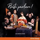 Album artwork for Les Barocudas: Basta Parlare