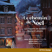 Album artwork for LE CHEMIN DE NOEL / Chapelle du Quebec / Labadie
