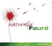 Album artwork for Naturally Faure (Therese Ryan, Trio Hocelaga, etc.
