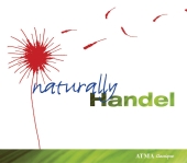 Album artwork for Naturally Handel (Suzie LeBlanc, Les Boreades)