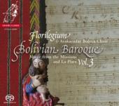 Album artwork for Florilegium: Bolivian Baroque vol. 3