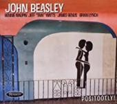 Album artwork for John Beasley - Positootly w/  Bennie Maupin / Jeff