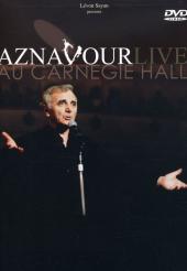 Album artwork for AZNAVOUR LIVE AT CARNEGIE HALL