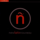 Album artwork for NEW LATIN NOUVEAU