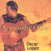 Album artwork for OSCAR LPOEZ - ARMANDO'S FIRE