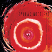 Album artwork for Ann Millikan: Ballad Nocturne
