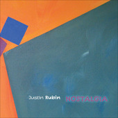 Album artwork for Justin Rubin: Nostalgia