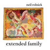 Album artwork for Extended Family / Neil Rolnick