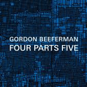 Album artwork for Beeferman: Four Parts Five