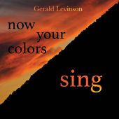 Album artwork for Now Your Colors Sing