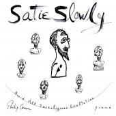 Album artwork for Satie Slowly / Philip Corner