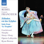 Album artwork for Rebel / Francoeur: Zelindor, roi des Sylphes