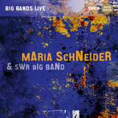 Album artwork for Maria Schneider & SWR Big Band