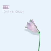Album artwork for CHILL WITH CHOPIN