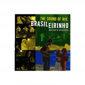 Album artwork for THE SOUND OF RIO: BRASILEIRINHO (OST)