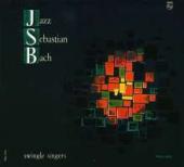 Album artwork for JAZZ SEBASTIAN BACH / Swingle Singers