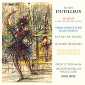 Album artwork for Dutilleux: Le Loup - Trois Sonnets - La Fille du D