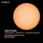 Album artwork for Pickard: Sixteen Sunrises, Symphony No. 5 & Concer