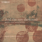 Album artwork for And the sun darkened: Music for Passiontide
