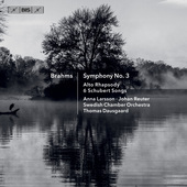 Album artwork for Brahms: Symphony No. 3, Alto Rhapsody & 6 Schubert