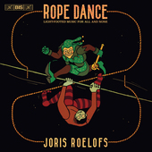 Album artwork for Joris Roelofs: Rope Dance - Light-Footed Music for