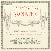 Album artwork for Saint-Saëns: Violin Sonatas, Berceuse & Fantaisie