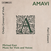 Album artwork for Michael East: Amavi - Music for Viols and Voices