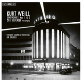 Album artwork for Weill: Symphonies 1 & 2 - Der Silbersee (excerpts)