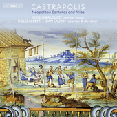 Album artwork for Castrapolis - Neapolitan Cantatas and Arias