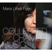 Album artwork for Flyg: Collected Chamber Music