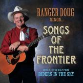 Album artwork for Ranger Doug sings Songs of the Frontier