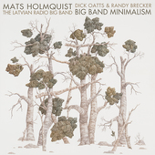 Album artwork for Mats Holmquis & Latvian Radio Big Band & Randy Bre